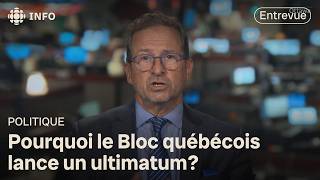 Le Bloc québécois menace de faire tomber le gouvernement  entrevue avec le chef du parti  24•60 [upl. by Namzaj]