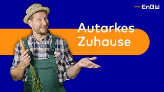 EnergieAutarkie zu Hause  EnBW EWissen [upl. by Aicirtan]