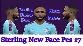 Pes 2017 Raheem Sterling Face New ★ [upl. by Trixy]