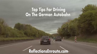 Tips For Driving The German Autobahn [upl. by Nine]