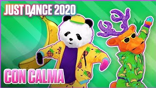 Con Calma De Daddy Yankee Ft Snow Just Dance 2020 [upl. by Eniamzaj]