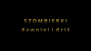 Bytom SZOMBIERKI dawniej i dziś [upl. by Rivalee]