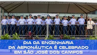 Dia da Engenharia da Aeronáutica é celebrado em São José dos Campos SP [upl. by Imotih326]