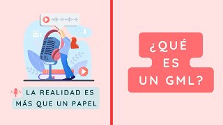 🎙️3 ¿Qué es el gml 🙄 [upl. by Ormiston]