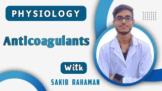 Anticoagulants  Bleeding disorders  Blood coagulation  Blood physiology bangla lecture [upl. by Aihsele]