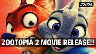 Zootopia 2 Release Date 2024 Movie News [upl. by Cindi]