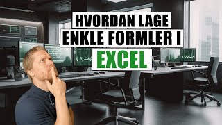 Hvordan lage enkle formler i Excel [upl. by Shah]