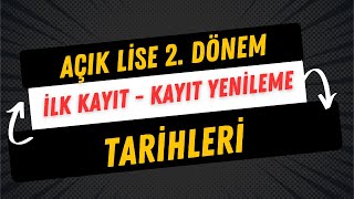 Adım Adım 2 Dönem Açık Lise Kayıt Yenileme ve Yeni Kayıt Tarihleri [upl. by Fish870]