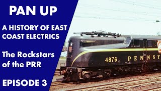 PAN UP A history of east coast Electric trains when GG1s and P5As ruled the rails of the PRR [upl. by Lindsy]