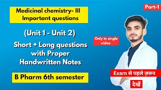 Medicinal chemistry 6th semester important questions। B Pharm। Short amp long Questions। Part1। [upl. by Beghtol384]