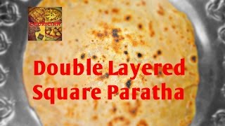 Double layered Square Paratha Recipe [upl. by Lurleen]