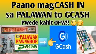 HOW TO GCASH IN FROM PALAWAN PAWNSHOP PAANO MAGCASH IN SA PALAWAN EXPRESS TO GCASH  BabyDrew TV [upl. by Mccallion]