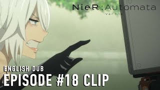 NieRAutomata Ver11a  Episode 18 Clip English dub [upl. by Tema]