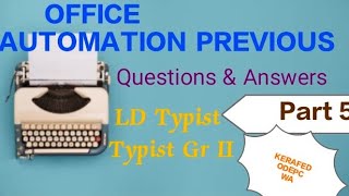 OFFICE AUTOMATION PREVIOUS QUE amp ANSWERS ldtypist psc typist dca pyq [upl. by Ahsata]