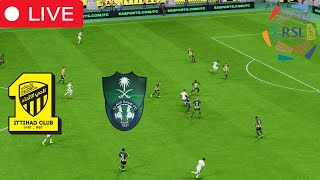 🔴LIVE 🔴 AL ITTIHAD VS AL AHLI  RSL MATCH  SIMULATION FC [upl. by Llohcin]