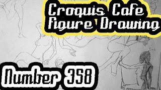 Croquis Cafe Figure Drawing 358 [upl. by Deland]