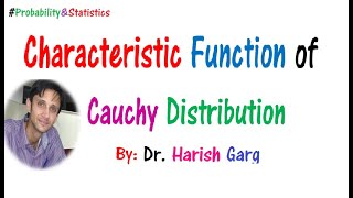 Characteristic function of Cauchy Distribution  Short Proof [upl. by Orose766]