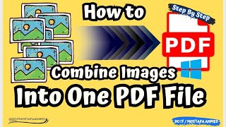 How to Combine Images into one PDF File [upl. by Milda257]