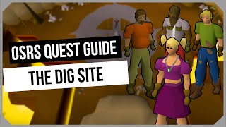 OSRS The Dig Site Quest Guide  Ironman Friendly  Old School RuneScape [upl. by Yalc]