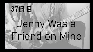 【ピック弾き】37日目 Jenny Was a Friend of Mine  The Killers【bass cover】 [upl. by Arhsub]