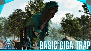 Ark Tutorials  Basic Giga Trap  Ark Survival Ascended [upl. by Nevah]