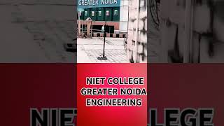 NIET COLLEGE GREATER NoidaNiet college review shorts trending college [upl. by Eneli]