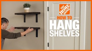 How to Hang Shelves  DIY Projects  The Home Depot [upl. by Irma]