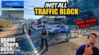 CARA PASANG MOD PLUGINS LSPDFR TRAFFIC BLOCK DI GTA 5  GTA 5 MODS [upl. by Scheld]