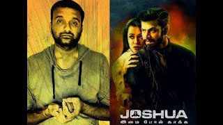 Joshua Imai Pol Kaakha  Review  Varun Krishna Raahei  Gautham Vasudev Menon  KaKis Talkies [upl. by Deeyn661]