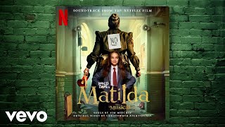 Bruce  Roald Dahls Matilda The Musical Soundtrack from the Netflix Film [upl. by Dowdell491]