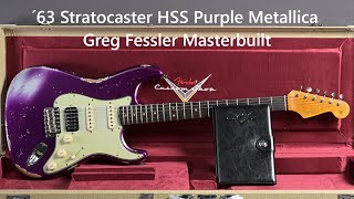 Fender CS Stratocaster ´63 HREL Purple Metallic HSS Masterbuilt Greg Fessler [upl. by Derfla790]