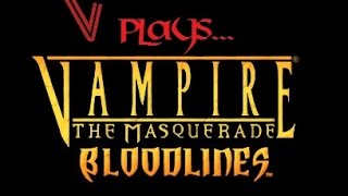 Let’s Play Vampire The Masquerade – Bloodlines blind part 1 [upl. by Hamlet]