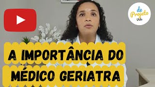 A IMPORTÂNCIA DO MÉDICO GERIATRA DRA LUANA BRANDÃO [upl. by Towney591]