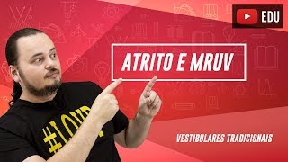 Dinâmica  Atrito cinético  MRU movimento retilineo e uniforme  ENEM e vestibulares [upl. by Gib845]