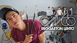 CNCO Reggaeton Lento DRUM COVER [upl. by Adyaj]