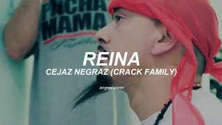 REINA  Cejaz Negraz Letra [upl. by Ran]