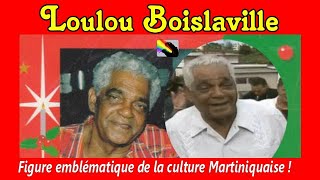 ♥♡Loulou Boislaville grande figure incontournable de la culture Martiniquaise [upl. by Sivaj]