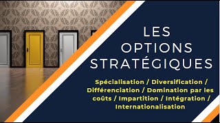 📌EOAE 2Bac SESGC 👉 Résumé des Options Stratégiques  présentation globale👌 [upl. by Lebezej]