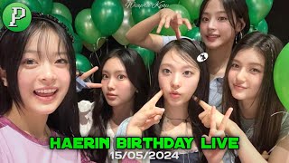 NewJeans Phoning Live 20240515 Haerin Birthday Live Full [upl. by Molahs]