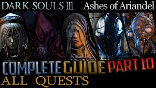 Dark Souls 3 All Quests in Order  Missable Content  Part 10 Ashes of Ariandel DLC [upl. by Inohtna]