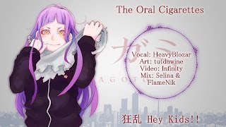 HeavyBlozar  Kyouran Hey Kids Tvsize THE ORAL CIGARETTES cover [upl. by Siravaj]