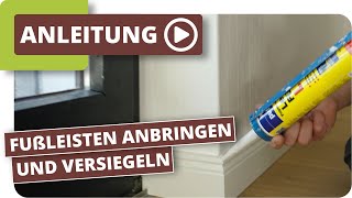 Fußleisten anbringen amp versiegeln [upl. by Aenotna]