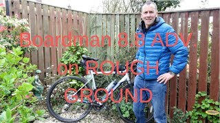 Boardman 88 Adventure Bike on ROUGH GROUND [upl. by Fiertz]