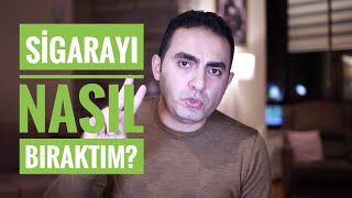 Sigarayı Nasıl Bıraktım [upl. by Yttocs]