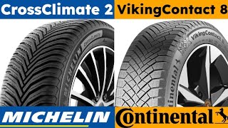 Michelin CrossClimate 2 vs Continental VikingContact 8 [upl. by Taran890]