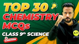 Top 30 MCQs of Chemistry  Class 9th Science NCERT Revision with Ashu Sir [upl. by Arlee]