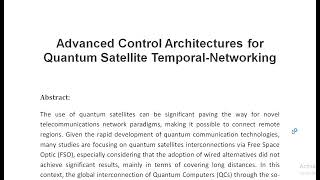 Advanced Control Architectures for Quantum Satellite Temporal Networking [upl. by Gene]