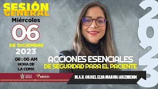 SESIÓN GENERAL ACCIONES ESENCIALES DE SEGURIDAD PARA EL PACIENTE Y LA CIENCIA DE SU APLICACIÓN [upl. by Iorgos]