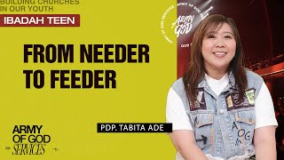 IBADAH AOG TEEN  FROM NEEDER TO FEEDER  10 Agustus 2024  Pdp Tabita Ade [upl. by Eekcaj]