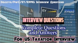 Interview Questions for US Tax Analyst jobs at Deloitte USI  Works for KPMG PwC EY all big4 [upl. by Emsmus880]